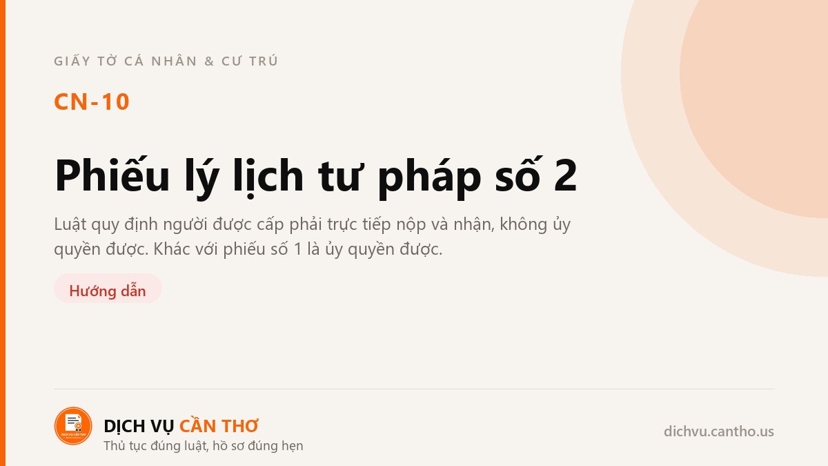 Phiếu lý lịch tư pháp số 2 — dịch vụ CN-10