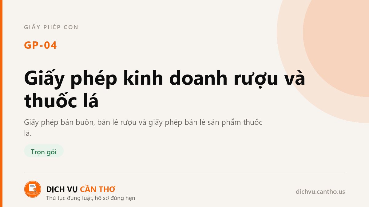 Giấy phép kinh doanh rượu và thuốc lá — dịch vụ GP-04
