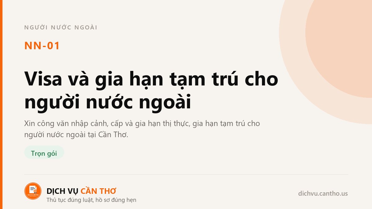 Visa và gia hạn tạm trú cho người nước ngoài — dịch vụ NN-01