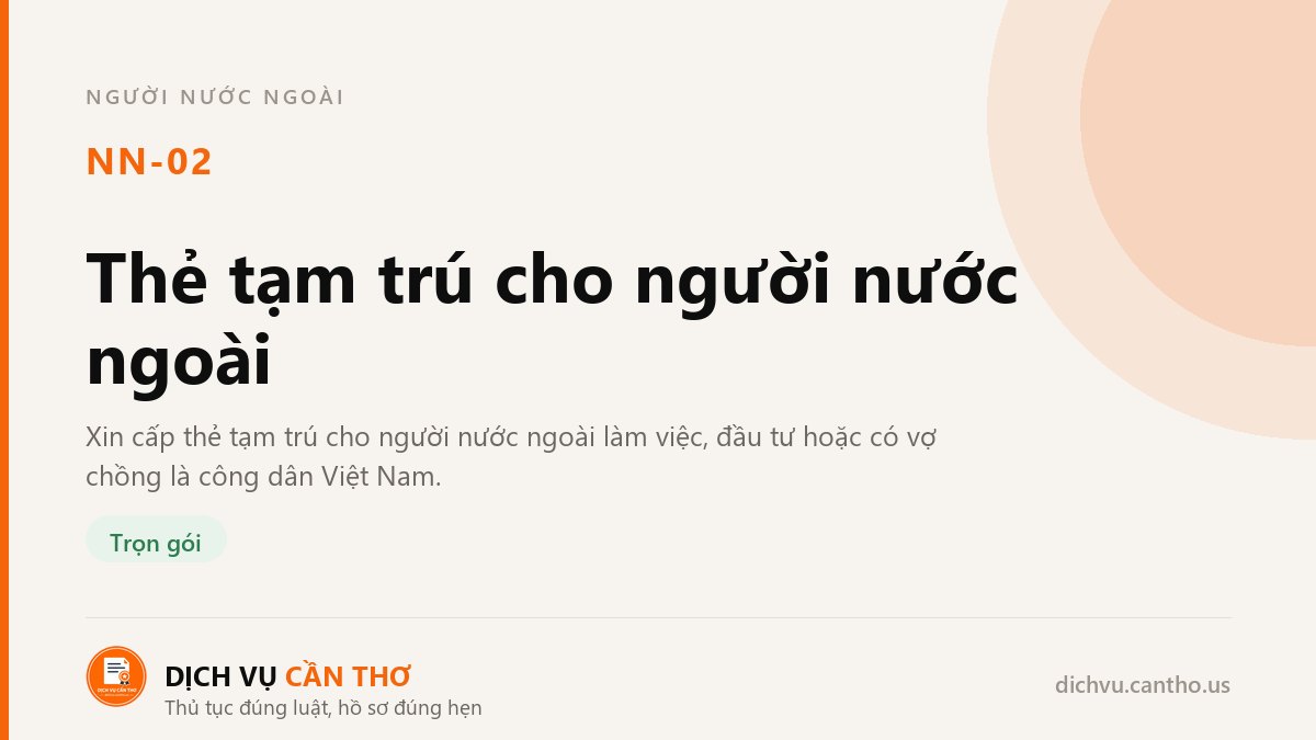 Thẻ tạm trú cho người nước ngoài — dịch vụ NN-02