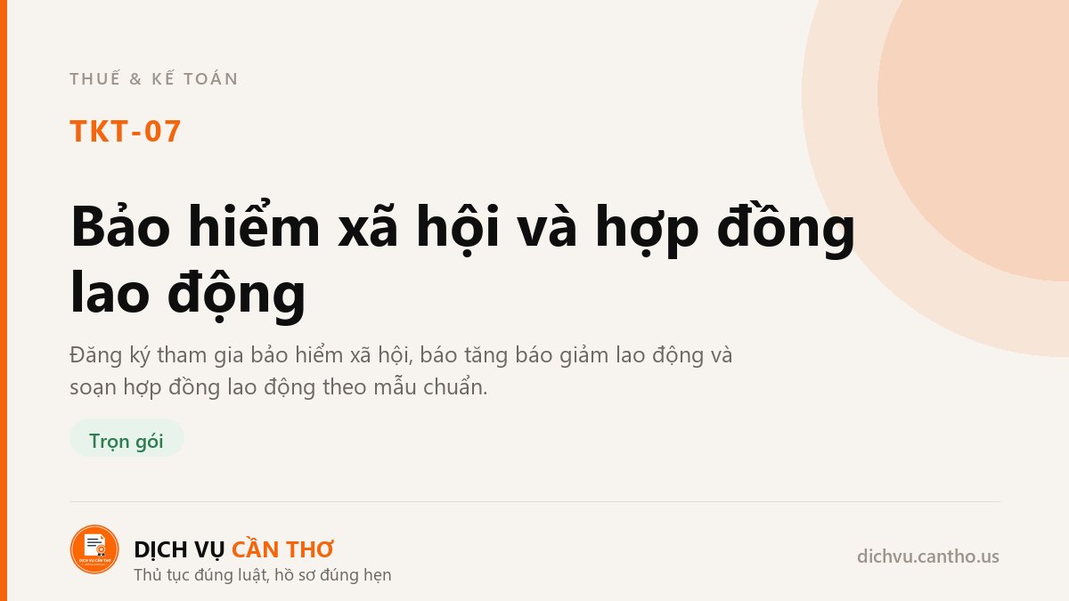 Bảo hiểm xã hội và hợp đồng lao động — dịch vụ TKT-07