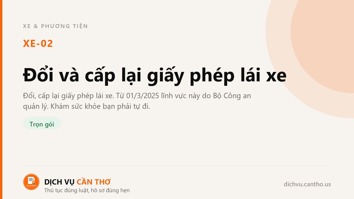 Đổi và cấp lại giấy phép lái xe — dịch vụ XE-02